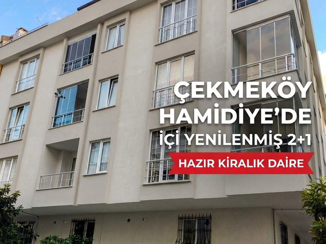 REMAX SARAYDAN ÇEKMEKÖY HAMİDİYE'DE YENİLENMİŞ 2+1 YÜKSEK GİRİŞ MASRAFSIZ KİRALIK DAİRE