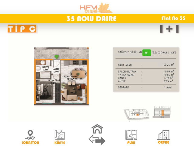 HFM ÇINAR PROJESİNDE YERDEN ISITMALI 1+1 57M² KİRALIK DAİRE