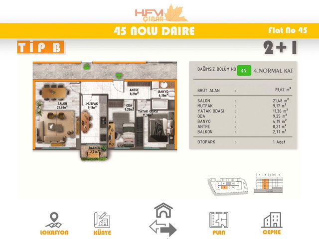 HFM ÇINAR PROJESİ'NDE 2+1 YERDEN ISITMALI 96 M² SIFIR DAİRE
